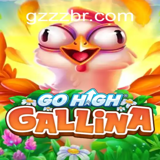 Exploring the Exciting World of GoHighGallina and GZZZ.COM Oficial Slots Brasil #1