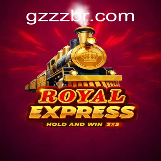 The Thrilling World of Royalexpress: GZZZ.COM Oficial Slots Brasil #1